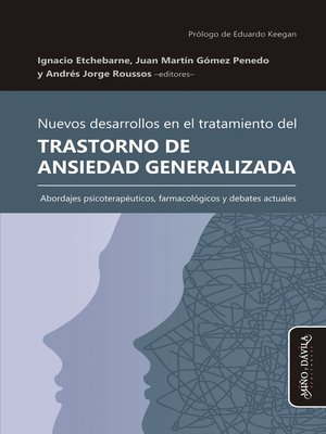 cover image of Nuevos desarrollos en el tratamiento del Trastorno de Ansiedad Generalizada